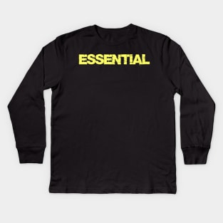 I am Essential Kids Long Sleeve T-Shirt